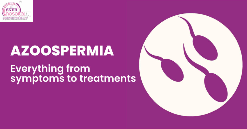 Azoospermia: Everything from symptoms to treatments