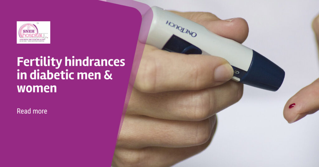 Fertility Hindrances in Diabetic Men & Women