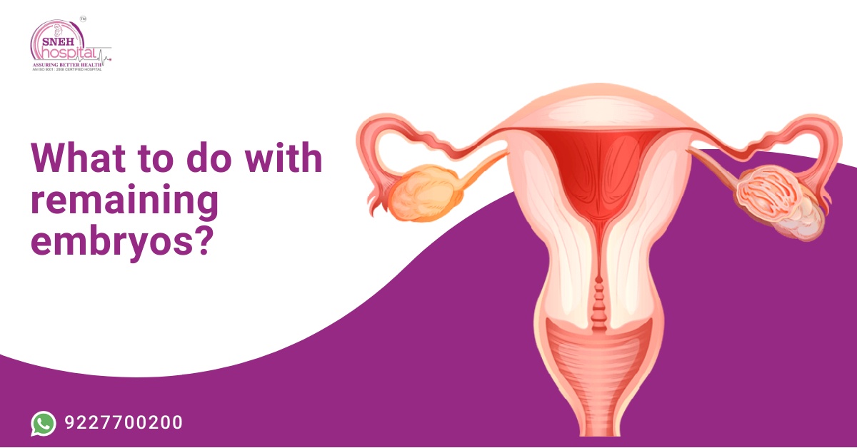 What to do with remaining embryos
